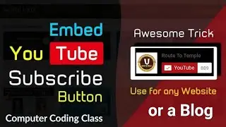 How to Add YouTube Subscribe Button on Blogger | How to Add YouTube Subscribe Button on Website