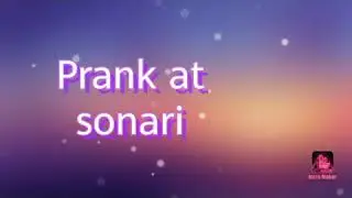 Our first time Prank at sonari