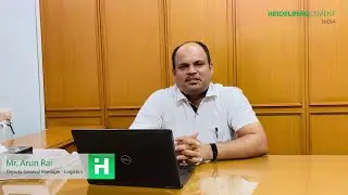 Arun Rai works as a Dy. General Manager, Logistics at HeidelbergCement India - Employee Testimonial