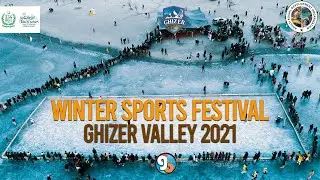 Winter Sports Festival Khalti Lake Ghizer || Event Highlights 2021