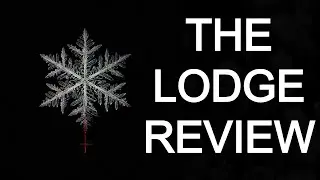 The Lodge: Review