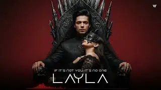 If It&rsquo;s Not You, It&rsquo;s No One &bull; LAYLA &bull; Hamza Khan &bull; (Instrumental) &bull; Official Audio