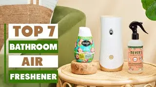 7 Best Bathroom Air Fresheners for a Fresh-Smelling Bathroom