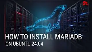How to install MariaDB on Ubuntu 24.04