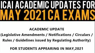 CA May 21 Exam Updates - ICAI Academic Updates For May 2021 CA Foundation,CA Inter,CA Final Exams