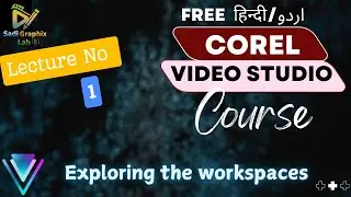 Corel VideoStudio Workspace Explained | Interface Overview for Beginners
