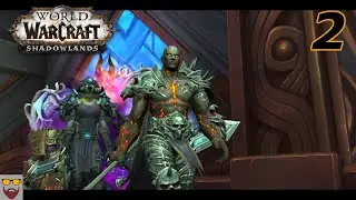 Let's Play WoW - SHADOWLANDS - Full Leveling Playthrough - Part 2: Enter Bolvar and Into Bastion