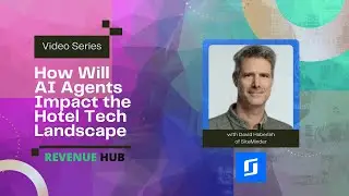 AI Agents Impact on Hotel Tech - SiteMinder viewpoint