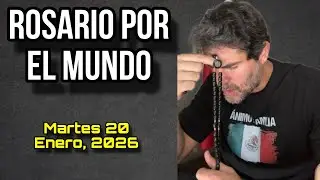 ¡Rosario por el Mundo! Martes 20 de Enero, 2026 - Eduardo Verástegui 🔴REP