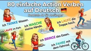 80 einfache Action Verben auf Deutsch 🇩🇪 | Deutsch A1 für Anfänger