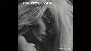 The Way I Are - TECHNO
