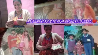 Aaj Dekhi mummy papa ki sadi ki album ❤😍 anjalifamilyvlogs #sadi #phadi 