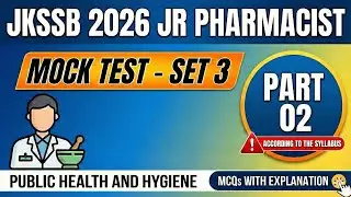 JKSSB Jr Pharmacist MOCK TEST Set 3 | Public Health and Hygiene | PART 02