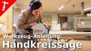 So benutzt man eine Handkreiss&auml;ge (richtig) ✅ Profi Anleitung
