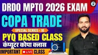 DRDO & MPTO COPA Trade Important Questions Class - 10 | DRDO Computer Copa Class For ITI Students