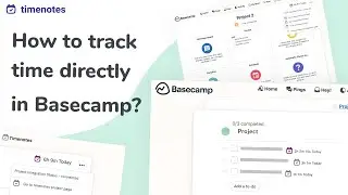 Basecamp Time Tracking Integration | Timenotes