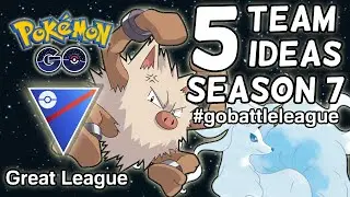 5 GREAT LEAGUE TEAM IDEAS FOR SEASON 7! BEGINNER (BUDGET) to ADVANCED | Pokemon GO Battle League PvP