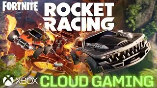 Fortnite Rocket Racing - Xbox Cloud Gaming