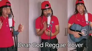 @Thatsdax -Dear  God Reggae Cover