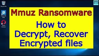 Mmuz virus (ransomware). How to decrypt .Mmuz files. Mmuz File Recovery Guide.