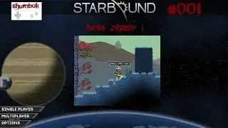 Let's Play Starbound Beta 1 German #001 &bdquo;Sandbox : Die &uuml;bern&auml;chste Generation