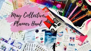May Collective Planner Haul // при участии The Giving Girl, Rose Colored Daze и других