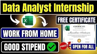 🛑Data Analyst Internship | Work From Home | Good Stipend | Free Certificate 🔥| 