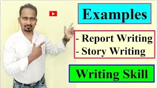 Example of Report Writing & Story Writing in Writing Skill #EnglishForLearners