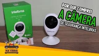 Câmera de Segurança Intelbras MIBO iC3 - 3 MOTIVOS PARA COMPRAR
