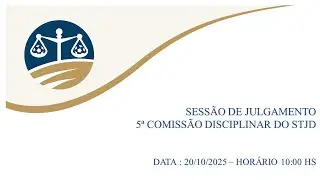Sess&atilde;o de Julgamento 5&ordf; Comiss&atilde;o Disciplinar do STJD