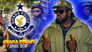 BIG BIG SHOUTS TO GHANA POLICE 
