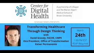 Transforming Healthcare Through Design Thinking