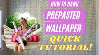 HOW TO HANG PRE PASTED WALLPAPER // QUICK TUTORIAL
