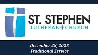 Traditional Service for December 28
