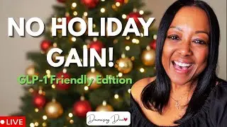 Avoid Holiday Weight Gain on GLP-1: 20 Tips That Work!