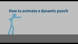 Pivot How to Animate a Dynamic Punch