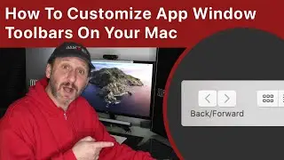 How To Customize App Window Toolbars On Your Mac