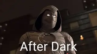 (Marvel) Moon Knight | After Dark