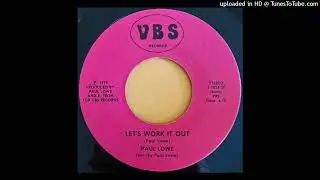 Paul Lowe - Let's Work It Out