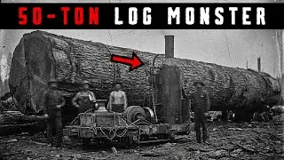 The 50-Ton Iron Beast: The Steam Donkey That Pulled America's Logs Up Mountains