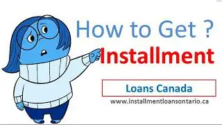 How To Get Installment Loans Canada ?| With E-Transfer