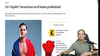 Sebasti&aacute;n Mencia : Un Popi o Un Boxeador Profesional ?