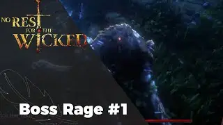 Boss Rage #1 - Worrick the Torn | No Rest for the Wicked