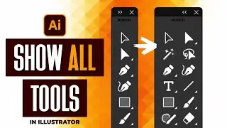 Как отобразить ВСЕ инструменты в Adobe Illustrator CC 2022