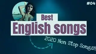 NON STOP ENGLISH SONG HITS 2021