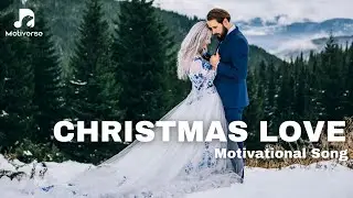 Christmas Love Song | Romantic Christmas | Christmas Wedding