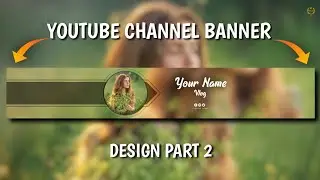Professional Channel Banner Design in pixel lab (Part - 2) | Ceylon One Graphics