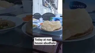 today breakfast🤤 |nan house best breakfast #breakfast #pakistanifood #abudhabi