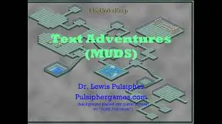 Text adventures and MUDs