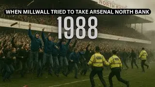 41 Arrests Chaos at Highbury Arsenal vs Millwall Football Hooligan Clash 1988  Darkest FA Cup Day?